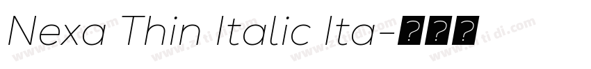 Nexa Thin Italic Ita字体转换 Nexa Thin Italic Ita字体转换